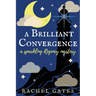 A Brilliant Convergence: A Sparkling Regency Mystery