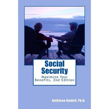 Social Security: : Maximize Your Benefits