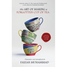 The Art of Making a Forgotten Cup of Tea