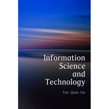 Information Science and Technology: An Introduction for Librarians