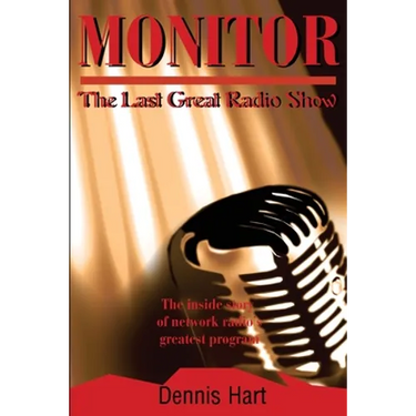 Monitor: The Last Great Radio Show