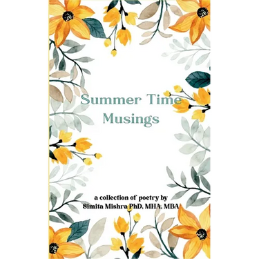Summer Time Musings