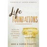 Life Foundations: Six Pillars to Knowing God, Yourself, and Impacting Others