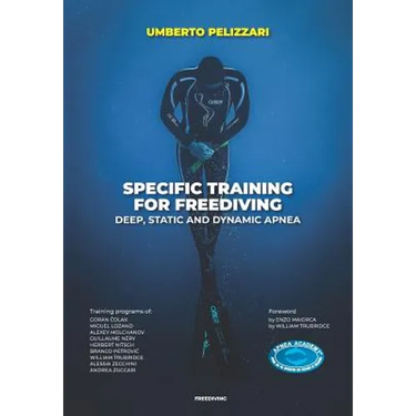 Specific Training for Freediving Deep, Static and Dynamic Apnea