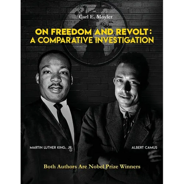 On Freedom and Revolt: A Comparative Investigation