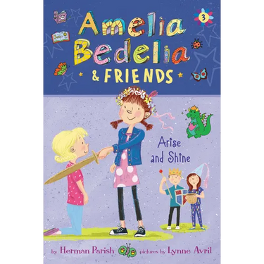 Amelia Bedelia & Friends: Amelia Bedelia & Friends Arise and Shine