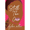 Still the One - A Second Chance Romance