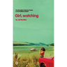 Girl, Watching