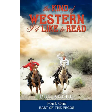 The Kind of Western I'd Like to Read - Part One