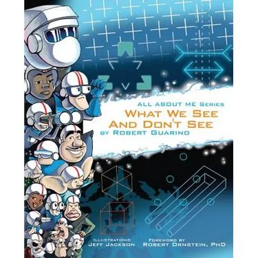 What We See and Don't See