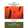 SAP Transaction Codes - Volume One: A Listing of Every SAP Transaction Code