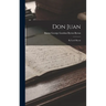 Don Juan: By Lord Byron