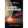 Flight of the Pangolin: The Pangolin Republic: Book 1