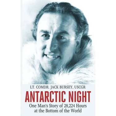 Antarctic Night: One Man's Story of 28,224 Hours at the Bottom of the World
