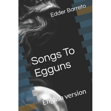 Songs to eggun: English version