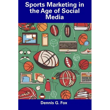 Sports Marketing in the Age of Social Media