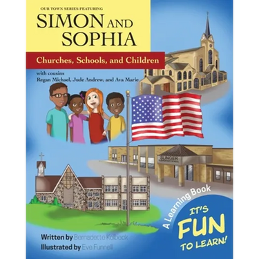 Our Town Series Featuring Simon and Sophia: Churches, Schools, and Children