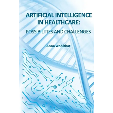 Artificial Intelligence in Healthcare: possibilities and challenges