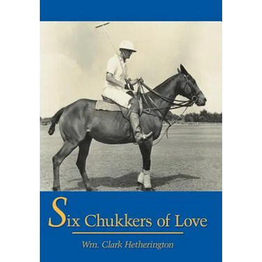 Six Chukkers of Love