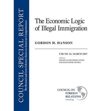 The Economic Logic of Illegal Immigration