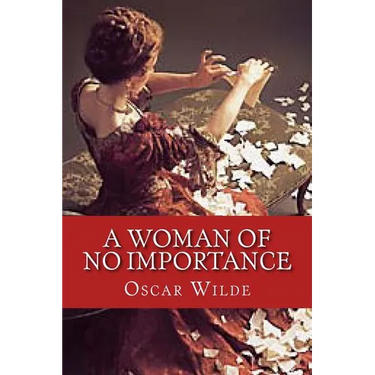 A Woman of No Importance