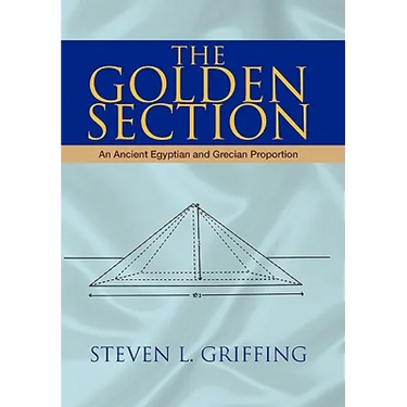The Golden Section: An Ancient Egyptian and Grecian Proportion