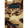 Atlanta Scenes: Photojournalism in the Atlanta History Center Collection