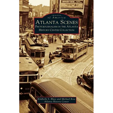 Atlanta Scenes: Photojournalism in the Atlanta History Center Collection