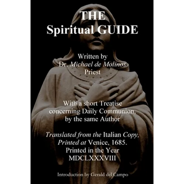 The Spiritual Guide of Miguel Molinos