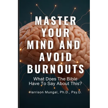 MASTER YOUR MIND And AVOID BURNOUTS