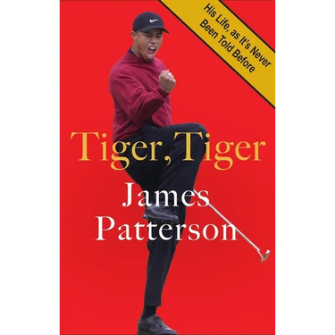 Tiger, Tiger: His Life, as It's Never Been Told Before