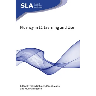 Fluency in L2 Learning and Use