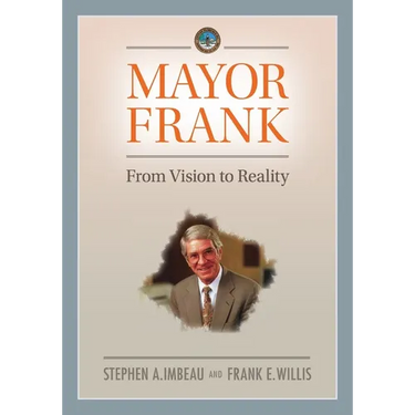 Mayor Frank: From Vision to Reality