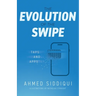 The Evolution of the Swipe: Taps and Apps