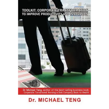 Toolkit: Corporate Transformation to Improve Productivity and Innovation
