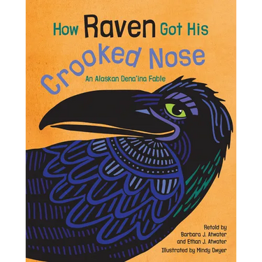 How Raven Got His Crooked Nose
