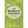 The Wu Ming-Yi Companion: Literature, Environment, and Translation through Compound Eyes