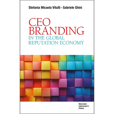 CEO Branding in the Global Reputation Economy