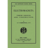 Electromagnets; Their Design And Construction
