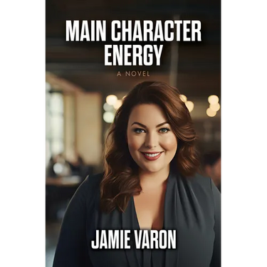 Main Character Energy