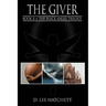 The Giver: Book II of the Black Angel Trilogy