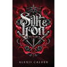 Silk & Iron