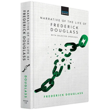 Narrative of the Life of Frederick Douglass: With Selected Speeches