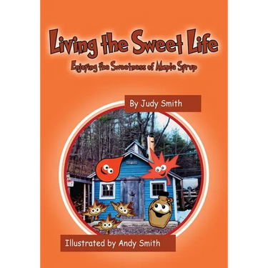 Living the Sweet Life: Enjoying the Sweetness of Maple Syrup