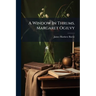 A Window In Thrums. Margaret Ogilvy