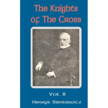 The Knights of the Cross (Volume Two)