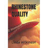 Rhinestone Quality