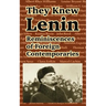 They Knew Lenin: Reminiscences of Foreign Contemporaries