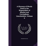 A Glossary of Words Used in the Wapentakes of Manley and Corringham, Lincolnshire, Volume 6