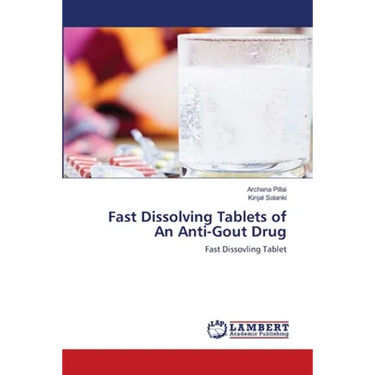 Fast Dissolving Tablets of An Anti-Gout Drug